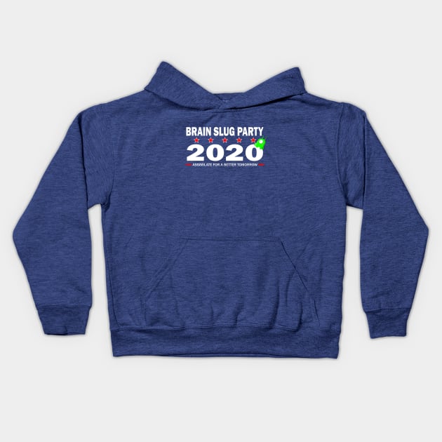 Vote Brain Slug Party 2020 Kids Hoodie by CongoJack